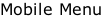 Mobile Menu